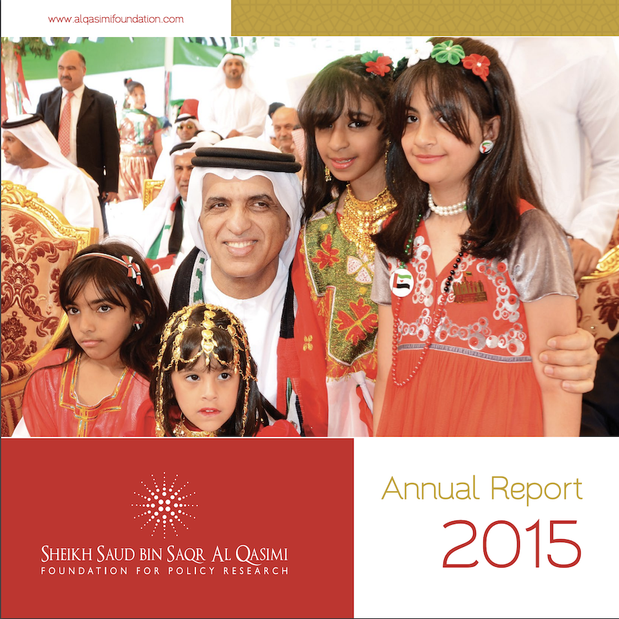Sheikh Saud bin Saqr Al Qasimi Foundation for Policy Research 2015 Annual Report