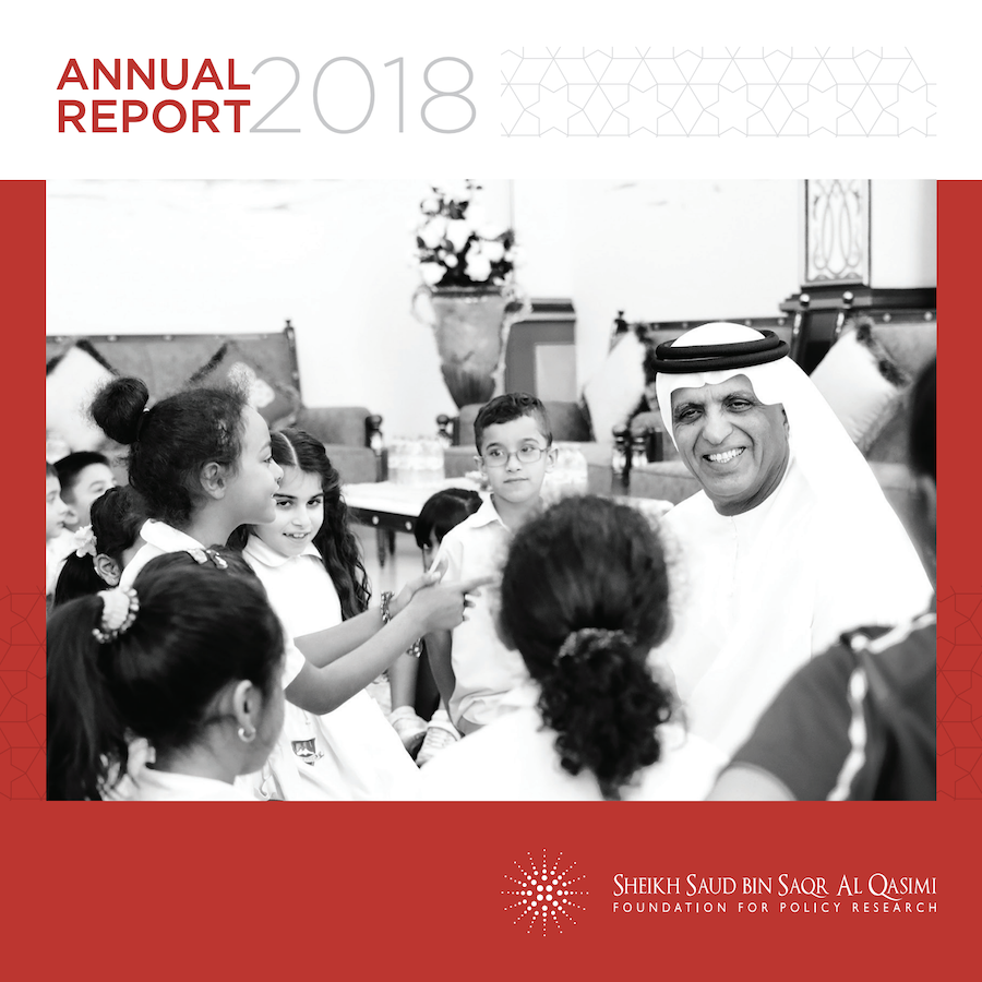 Sheikh Saud bin Saqr Al Qasimi Foundation for Policy Research 2018 Annual Report